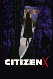 watch Citizen X free online