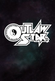 watch Outlaw Star free online