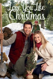 watch Love You Like Christmas free online