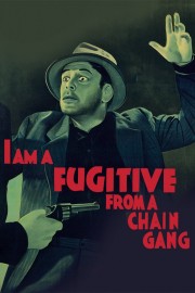 watch I Am a Fugitive from a Chain Gang free online