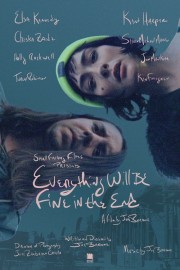 watch Everything Will Be Fine In The End free online