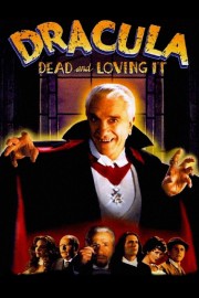 watch Dracula: Dead and Loving It free online