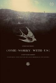 watch Come Worry with Us! free online