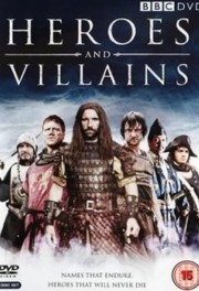 watch Heroes and Villains free online