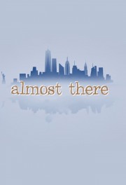 watch Almost There free online