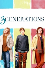 watch 3 Generations free online