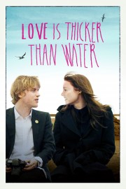 watch Love Is Thicker Than Water free online