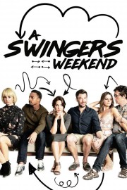 watch A Swingers Weekend free online