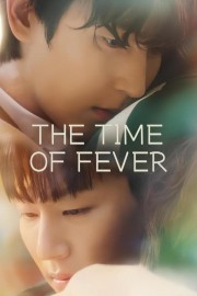 watch The Time of Fever free online