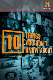 watch 10 Things You Don't Know About free online