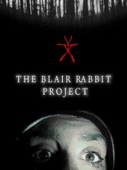 watch The Blair Rabbit Project free online