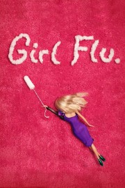 watch Girl Flu. free online