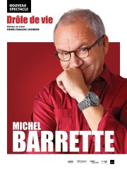 watch Michel Barrette: Drôle de vie free online