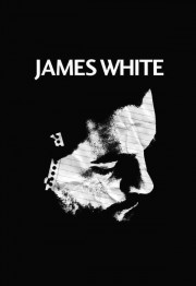 watch James White free online