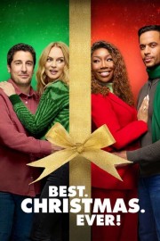 watch Best. Christmas. Ever! free online