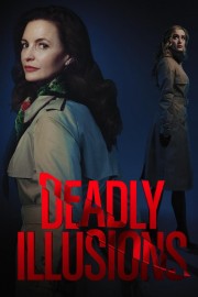 watch Deadly Illusions free online