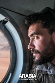 watch Arabia With Levison Wood free online