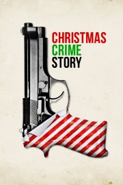 watch Christmas Crime Story free online