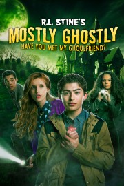 watch Mostly Ghostly: Have You Met My Ghoulfriend? free online