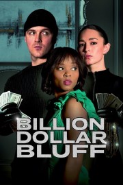 watch Billion Dollar Bluff free online