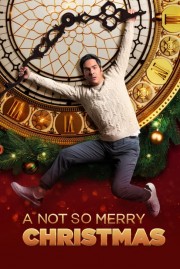 watch A Not So Merry Christmas free online