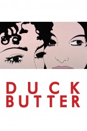 watch Duck Butter free online