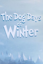 watch The Dog Days of Winter free online