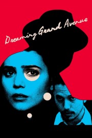 watch Dreaming Grand Avenue free online