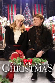 watch Much Ado About Christmas free online