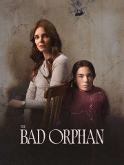 watch The Bad Orphan free online