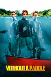 watch Without a Paddle free online