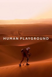 watch Human Playground free online