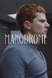 watch Manodrome free online