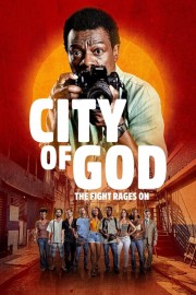 watch City of God: The Fight Rages On free online