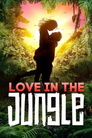 watch Love in the Jungle free online