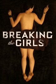 watch Breaking the Girls free online