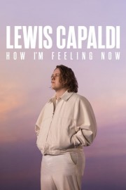 watch Lewis Capaldi: How I'm Feeling Now free online