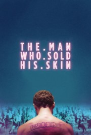 watch The Man Who Sold His Skin free online