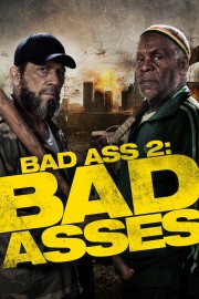 watch Bad Ass 2: Bad Asses free online