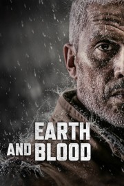 watch Earth and Blood free online