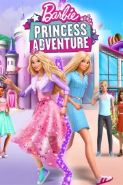 watch Barbie: Princess Adventure free online