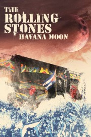 watch The Rolling Stones : Havana Moon free online