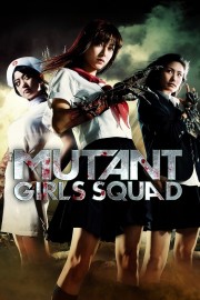 watch Mutant Girls Squad free online