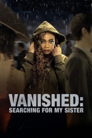 watch Vanished: Searching for My Sister free online