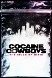 watch Cocaine Cowboys: The Kings of Miami free online