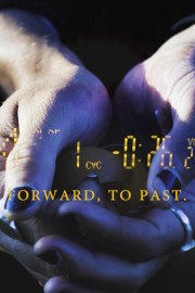 watch Forward. To Past. free online