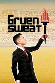 watch Gruen Sweat free online