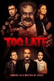 watch Too Late free online