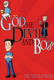 watch God, the Devil and Bob free online