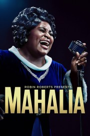 watch Robin Roberts Presents: The Mahalia Jackson Story free online